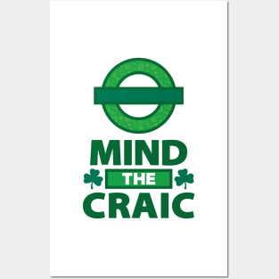 Mind The Craic White Posters and Art